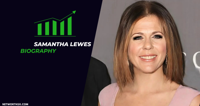 Who is Samantha Lewes? Bio/Wiki Age Career Net Worth 2024